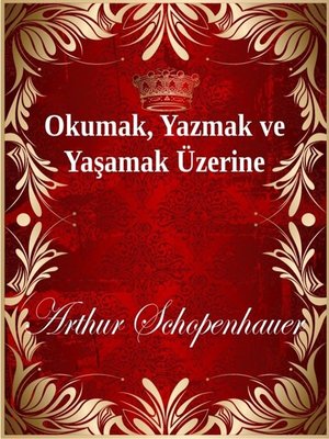 cover image of Okumak, Yazmak ve Yaşamak Üzerine